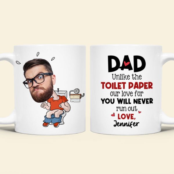 Custom Photo Gifts For Dad Coffee Mug Dad Unlike The Toilet Paper