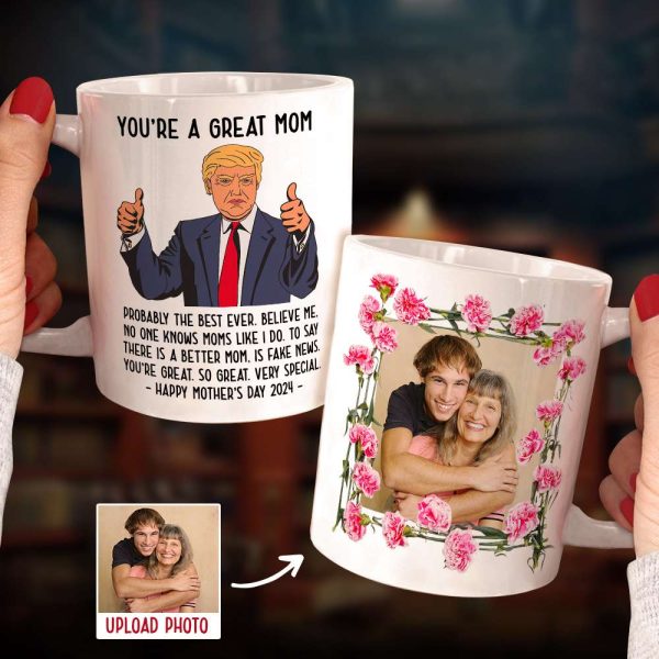 Custom Photo Gifts For Mom Coffee Mug You're A Great Mom 05ACDT280324