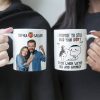 Custom Photo I Promise To Still Grab Your Butt Even When We're Old And Wrinkly - Personalized Ceramic Mug - Gift For Couple, Husband Wife NH96