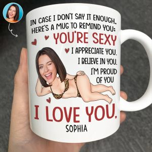 Custom Photo In Case I Don't Say It Enough Funny Couple - Personalized Mug