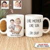 Custom Photo Like Father Like Child Family Mug N369 HN590