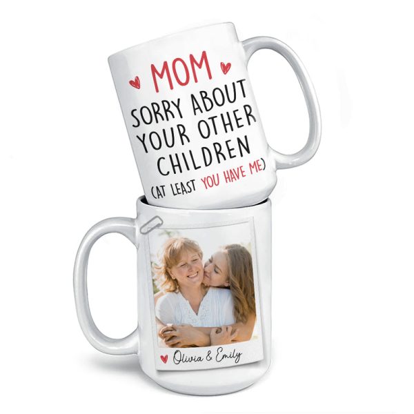 Custom Photo The Only Gift You Need - Family Personalized Custom Mug - Mother's Day, Gift For Mom