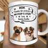 Cute 3D Puppy Thanks For Being The Best Dog Mom Ever - Personalized Mug