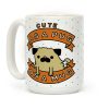 Cute As a Pug On a Mug Coffee Mug