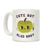 Cute But Also Brut Coffee Mug