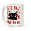 Cute But Powerful Coffee Mug