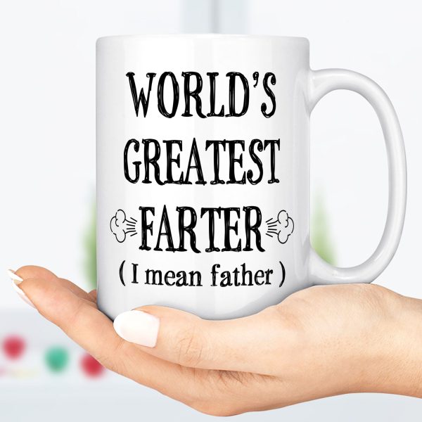 Cute Fathers Day Mug, Funny Gift For Dad, Father's Day Gift From Daughter, World's Greatest Farter (I Mean Father), Dad Mug From Son C298