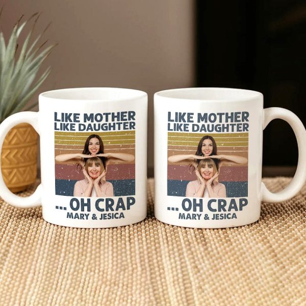 Cutsom Photo Like Mother Like Daughter Family Mug N304 890309