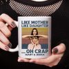 Cutsom Photo Like Mother Like Daughter Family Mug N304 890309