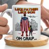 Dad Coffee Mug - Personalized Gifts For Dad 05acqn110425hg