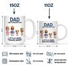 Dad I Will Always Be Your Financial Burden Funny - Personalized Mug