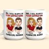 Dad I Will Always Be Your Little Girl Financial Burden - Personalized Mug