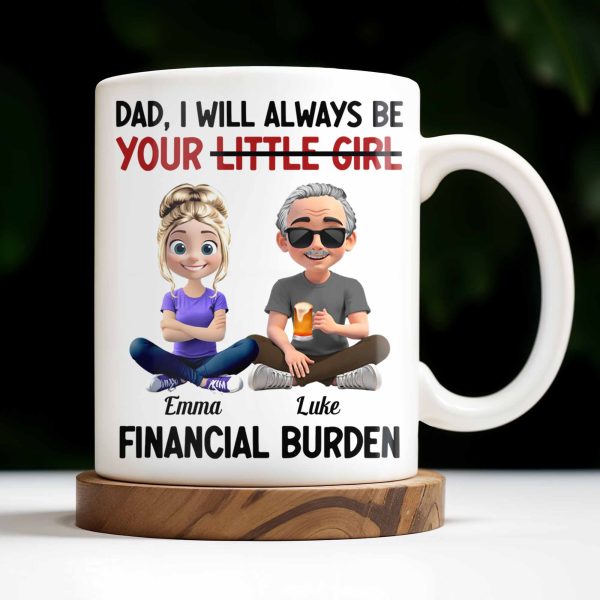 Dad, I Will Always Be Your Little Girl, Girl and Dad Sitting - Personalized Custom Coffee Mug - DAD137_MG