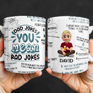 Dad Jokes You Mean Rad Jokes - Personalized Custom Coffee Mug - DAD284_MG