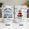 Dad Jokes You Mean Rad Jokes - Personalized Custom Coffee Mug - DAD284_MG