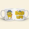 Dad Life, Gift For Dad, Personalized Mug, Dad And Kid Mug, Father's Day Gift 05DNHN050523