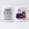 Dad Mom Thank You For Not Putting Me Up For Adoption - Family Personalized Mug - Gift For Family Members