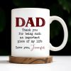 DAD Thank You For Being Such An Important Piece Of My Life - Personalized Custom Coffee Mug - DAD034_MG