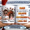 Dad Thank You for Teaching Me How to Be Brave, Cartoon Figures of Father and Daughter - Personalized Custom Coffee Mug - DAD134_MG