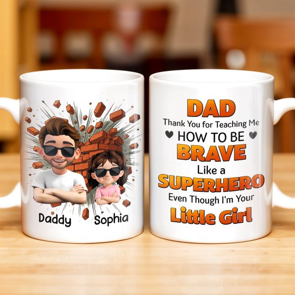 Dad Thank You for Teaching Me How to Be Brave, Cartoon Figures of Father and Daughter - Personalized Custom Coffee Mug - DAD134_MG