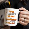 Dad Thank You for Teaching Me How to Be Brave, Cartoon Figures of Father and Daughter - Personalized Custom Coffee Mug - DAD134_MG