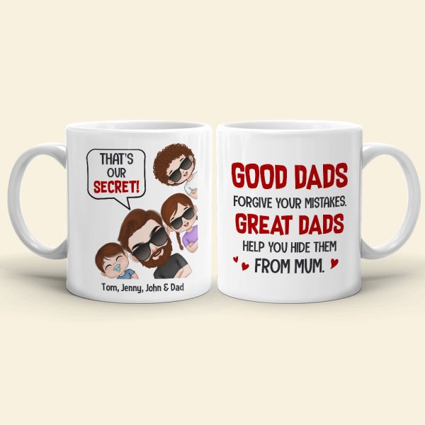 Dad That's Our Secret! Personalized Coffee Mug
