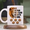 Dad The Man The Legend The Myth The King Personalized Mug, Father's Day Gift for Dad