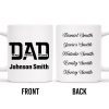 Dad The Man The Myth The Legend Custom Mug - Personalized Custom Coffee Mug - DAD024_MG