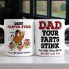 Dad Your Farts Stink Personalized Coffee Mug 05DNTI060623