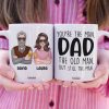 Dad You're The Man The Old Man But Still The Man, Personalized White Mug, Funny Father's Day Gifts
