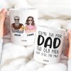 Dad You're The Man The Old Man But Still The Man, Personalized White Mug, Funny Father's Day Gifts