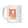 Daddy Is A State of Mind Quote Coffee Mug