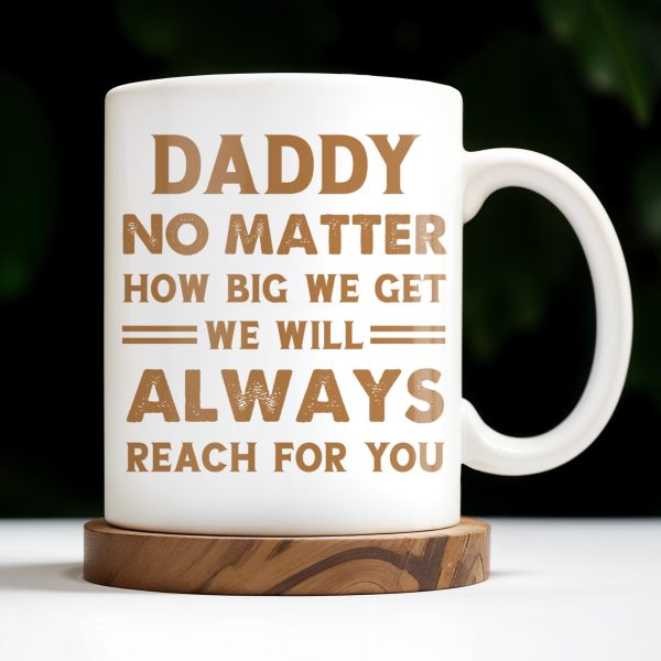 Daddy No Matter How Big We Get, Colorful Footprints - Personalized Custom Coffee Mug - DAD231_MG