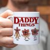 Daddy Things Personalized Mug 04qhtn290523