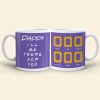 Daddy We'll Be There For You Personalized White Mug,Gift For Dad