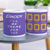 Daddy We'll Be There For You Personalized White Mug,Gift For Dad