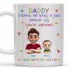 DADDY Without Me Today Is Just Another Day, Cartoon Father And Baby - Personalized Custom Coffee Mug - DAD166_MG