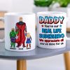 Daddy You're Our Real Life, 03ACDT270523TM Personalized Mug, Gift For Dad