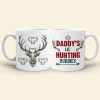 Daddy's Hunting Buddies, Personalized Coffee Mug For Hunting Dad, Father's Day Gift For Hunting Lovers