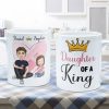 Daughter Of A King - Personalized Mug
