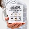 Dear Cat Dad We Meow You Every Day - Funny Personalized Mug