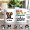 Dear Dad Thank You For Being My Dog Dad Mug N304 889403