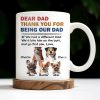 Dear Dad Thank You For Being Our Dad, Dogs Illustration - Personalized Custom Coffee Mug - DOG038_MG