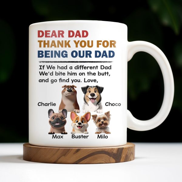 Dear Dad Thank You For Being Our Dad, Dogs Illustration - Personalized Custom Coffee Mug - DOG038_MG