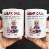 Dear Dad Thanks For Wiping My Butt And Stuff - Personalized Custom Coffee Mug - DAD209_MG