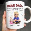 Dear Dad Thanks For Wiping My Butt And Stuff - Personalized Custom Coffee Mug - DAD209_MG