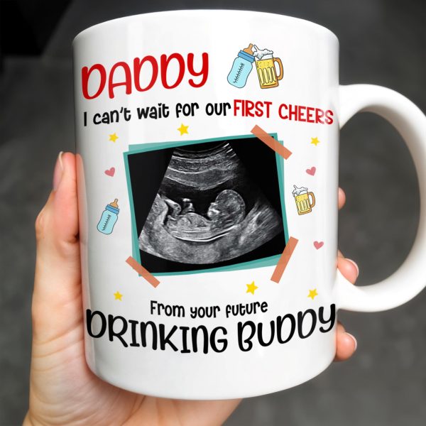Dear Daddy, This Father's Day I'll Be Snuggled Up, Ultrasound Image, Beer, Heart - Personalized Custom Coffee Mug - DAD051_MG