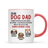 Dear Dog Dad Thanks For The Delicious Treats Personalized Mug