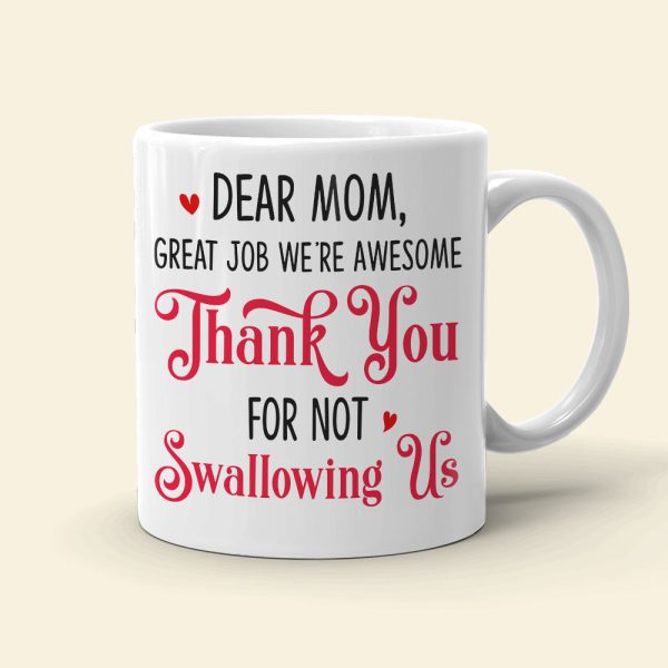 Dear Mom, Great Job We're Awesome, Gift For Mother's Day, Personalized Mug, Sperm Mug, Mother's Day Gift