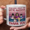 Dear Mom Great Job We're Awesome Thank You - Personalized Marble Mug